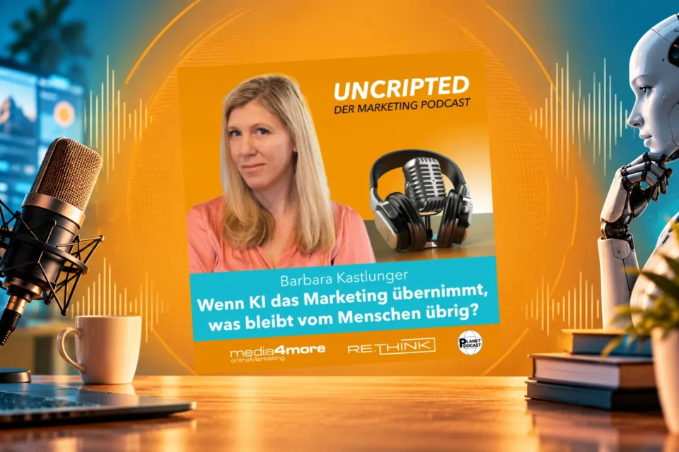 Podcast: Wenn KI das Marketing übernimmt, was bleibt vom Menschen übrig?